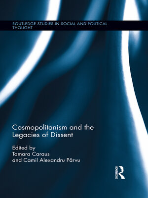 cover image of Cosmopolitanism and the Legacies of Dissent
